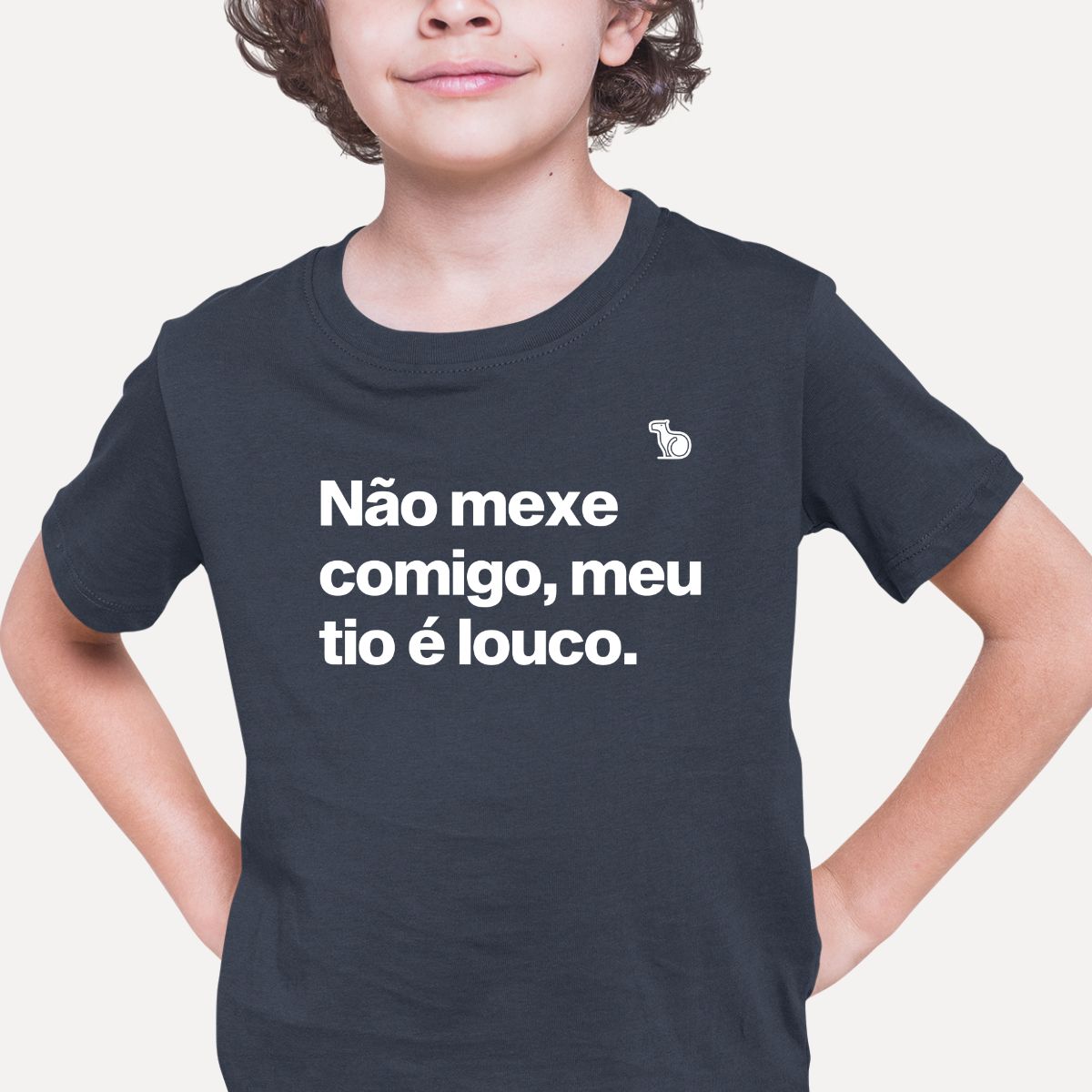CAMISETA INFANTIL NÃO MEXE COMIGO MEU TIO É LOUCO