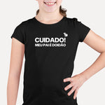 CAMISETA INFANTIL MEU PAI É DOIDÃO