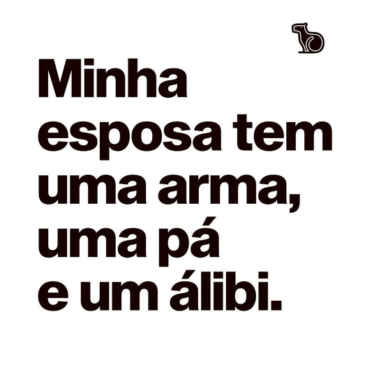 CAMISETA ESPOSA COM ÁLIBI