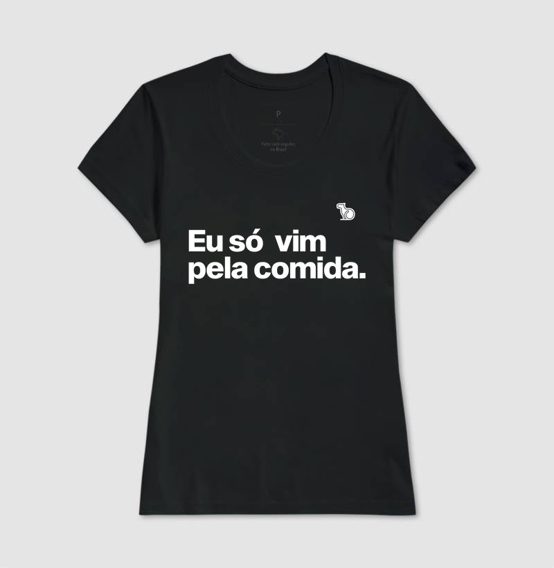 CAMISETA CASAL SÓ VIM PELA COMIDA