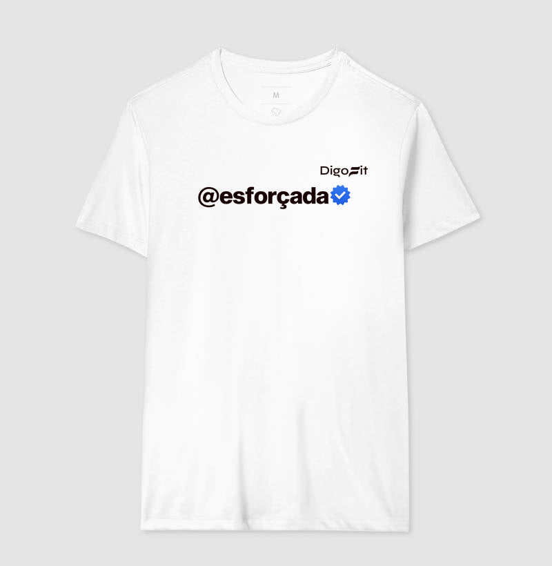 CAMISETA ACADEMIA VERIFICADA COMO ESFORÇADA