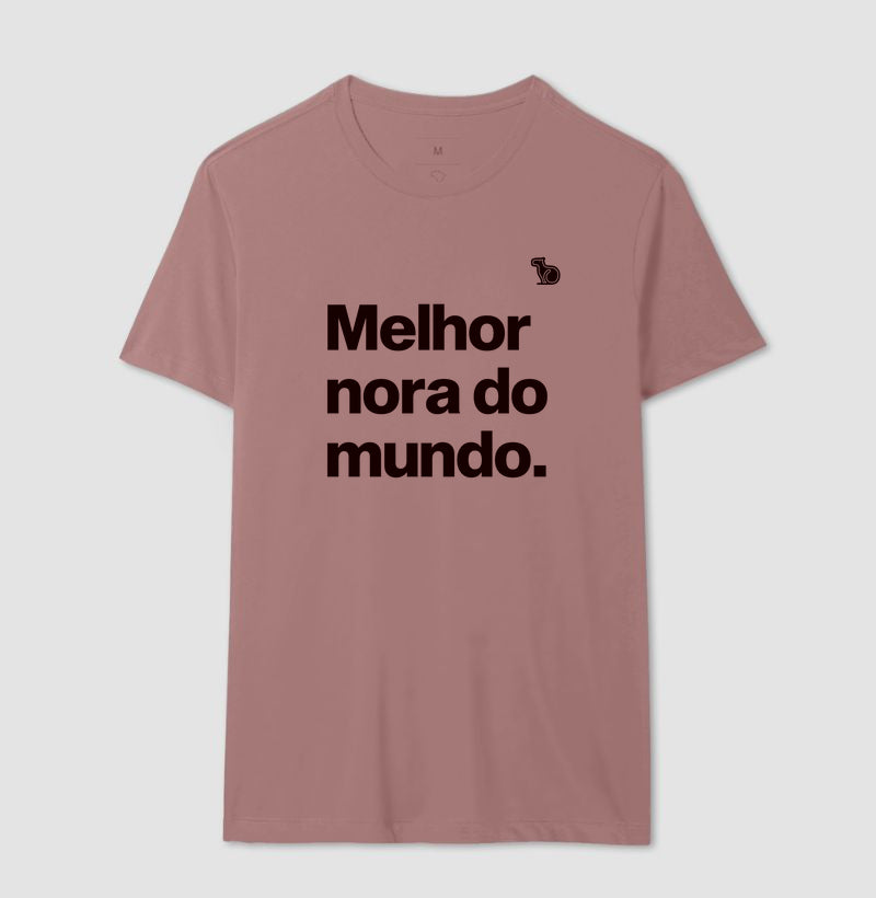 CAMISETA MELHOR NORA DO MUNDO