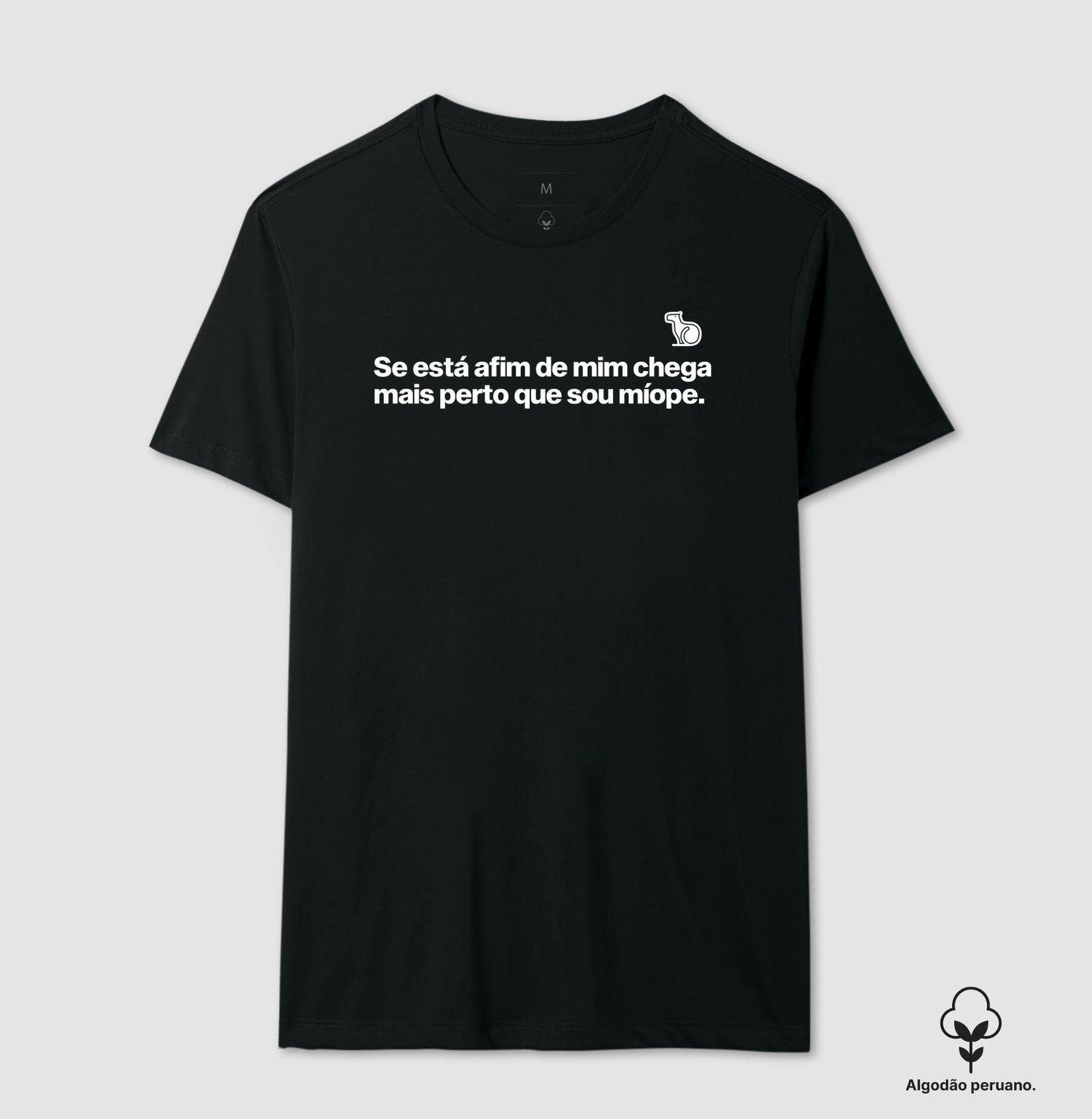 CAMISETA PRIME CHEGA MAIS PERTO SOU MÍOPE