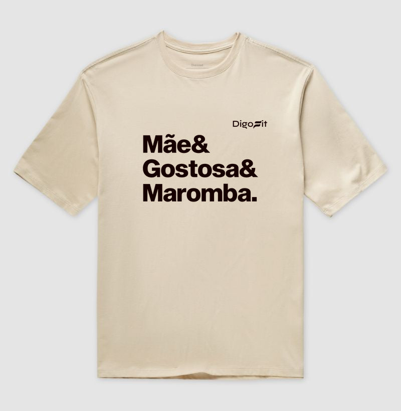 OVERSIZED ACADEMIA MÃE GOSTOSA E MAROMBA