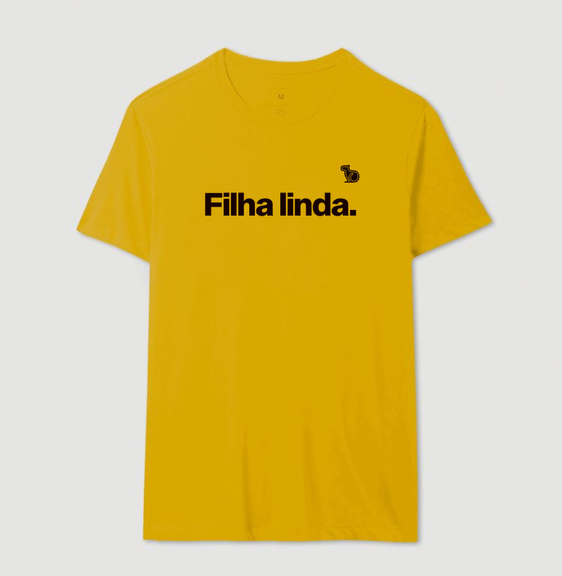 CAMISETA FILHA LINDA