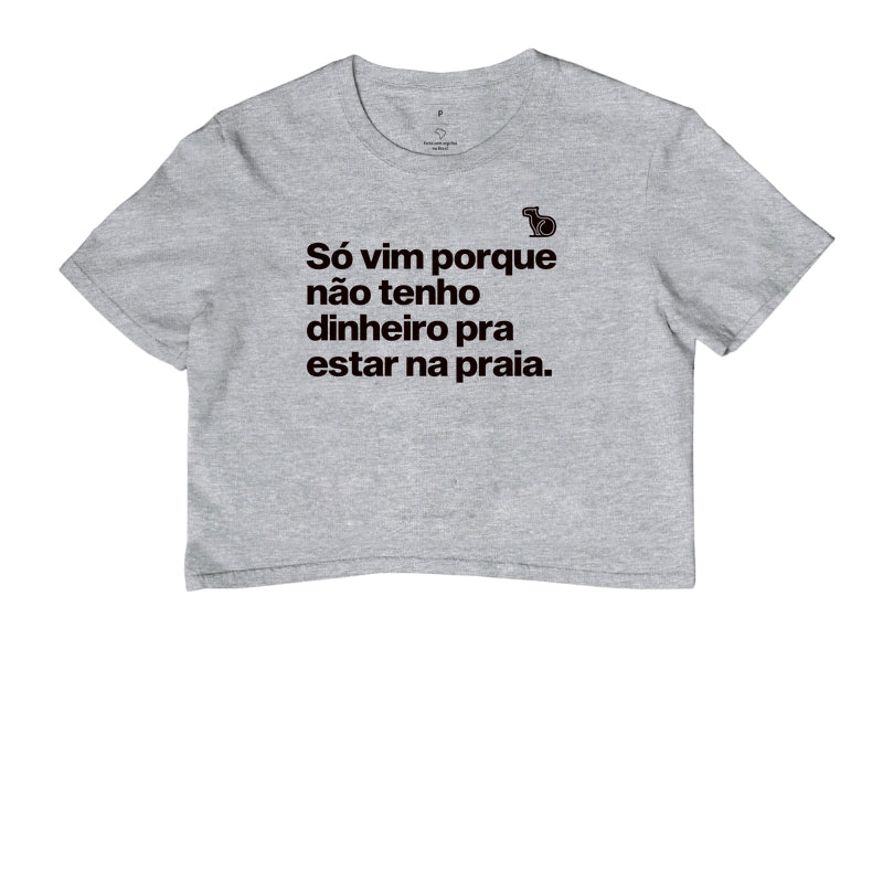 CROPPED ANO NOVO SÓ VIM PORQUE NÃO TENHO DINHEIRO