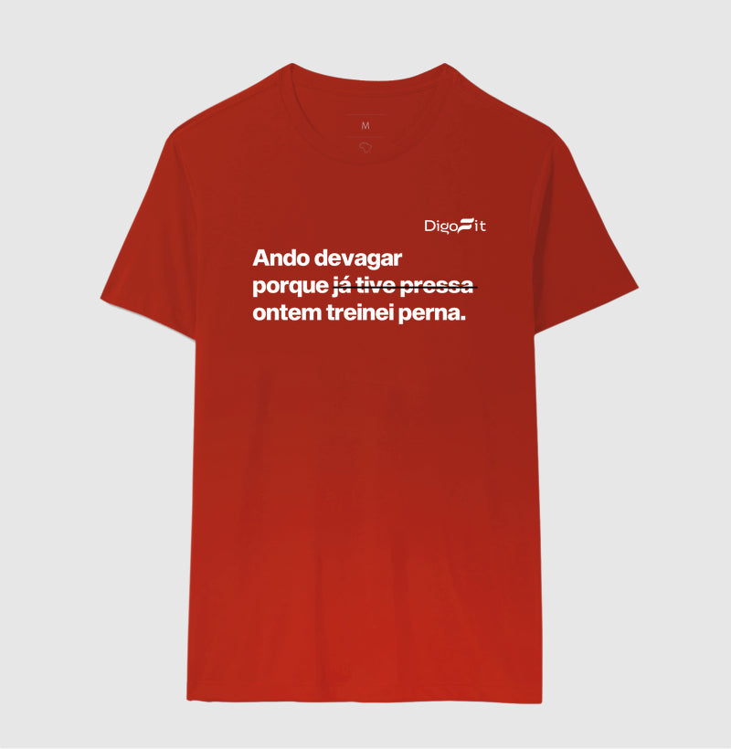 CAMISETA ACADEMIA ONTEM EU TREINEI PERNA