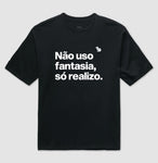 CAMISETA OVERSIZED CARNAVAL NÃO USO FANTASIA