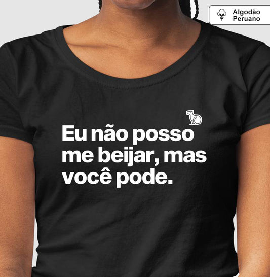 CAMISETA / REGATA / CROPPED CARNAVAL VOCÊ PODE ME BEIJAR