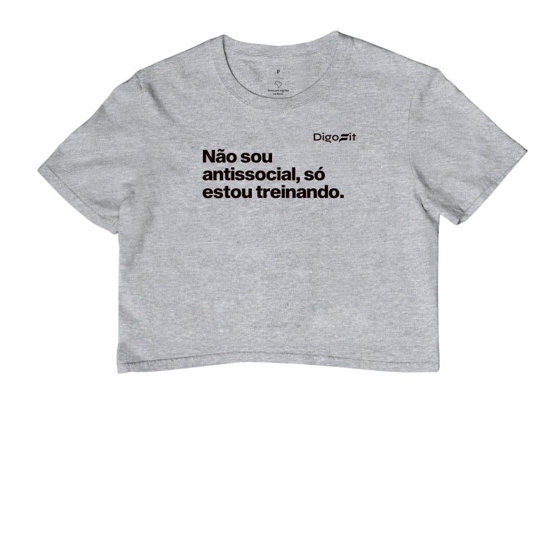 CROPPED ACADEMIA NÃO SOU ANTISSOCIAL SÓ ESTOU TREINANDO