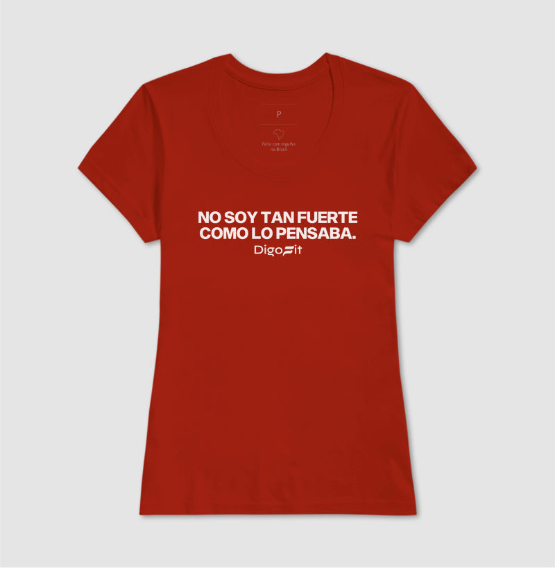 CAMISETA ACADEMIA NO SOY TAN FUERTE COMO LO PENSABA