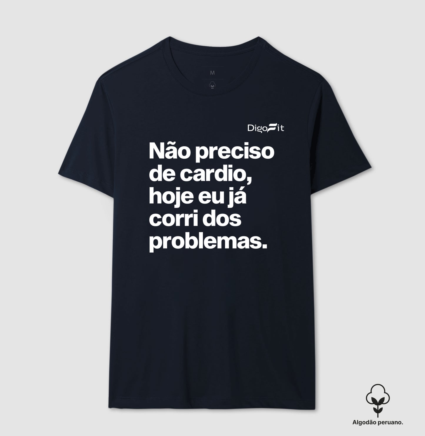 CAMISETA ALGODÃO PERUANO ACADEMIA HOJE EU CORRI DOS PROBLEMAS