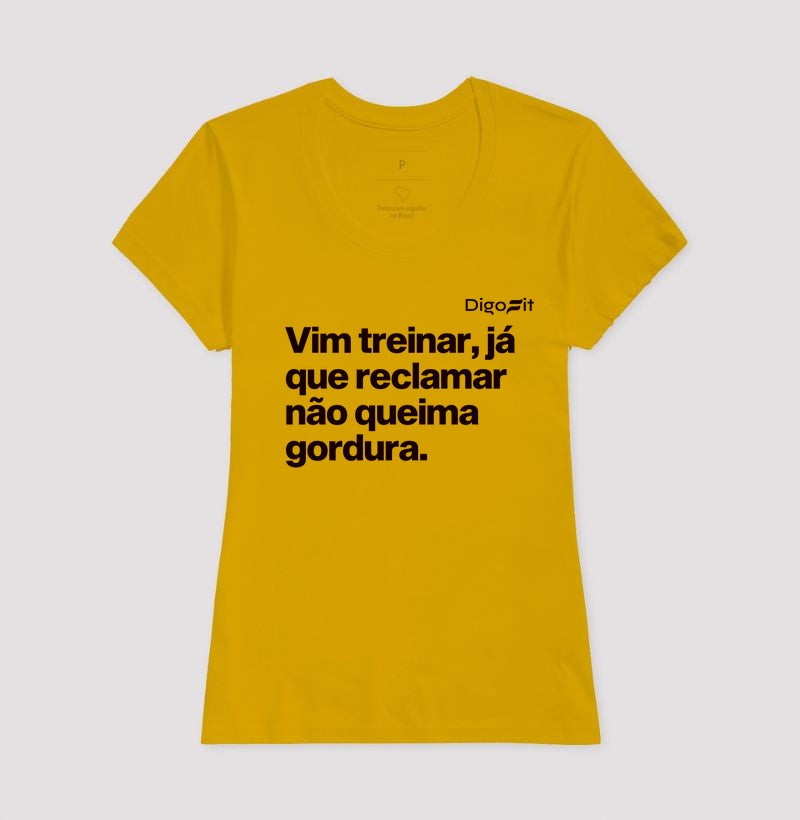 CAMISETA ACADEMIA RECLAMAR NÃO QUEIMA GORDURA