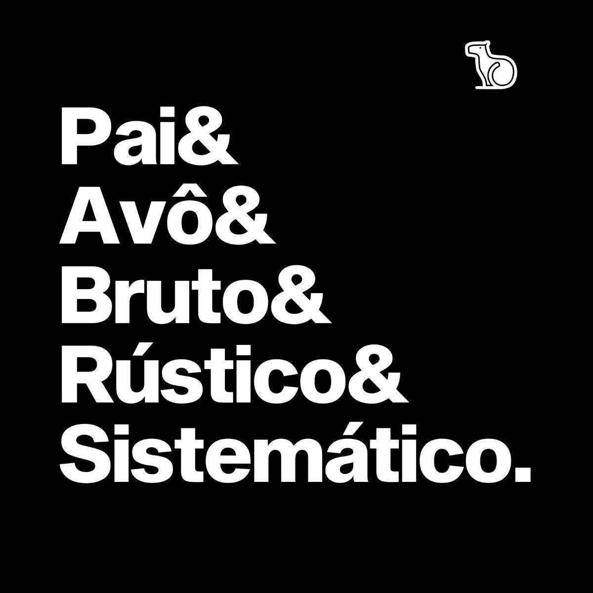 CAMISETA AVÔ BRUTO RÚSTICO SISTEMÁTICO