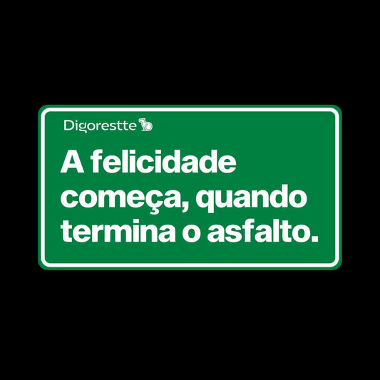 CAMISETA INFANTIL FELICIDADE DEPOIS DO ASFALTO