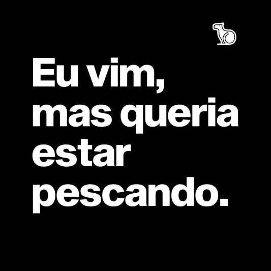 CAMISETA INFANTIL QUERIA ESTAR PESCANDO