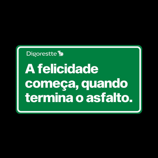 MOLETOM FELICIDADE DEPOIS DO ASFALTO