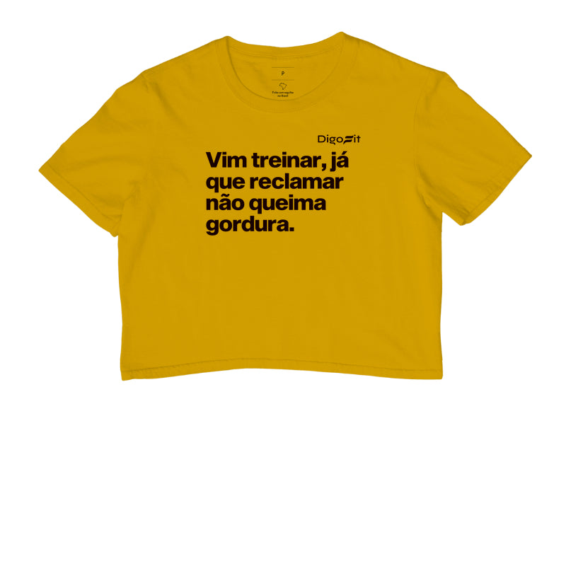 CROPPED ACADEMIA RECLAMAR NÃO QUEIMA GORDURA