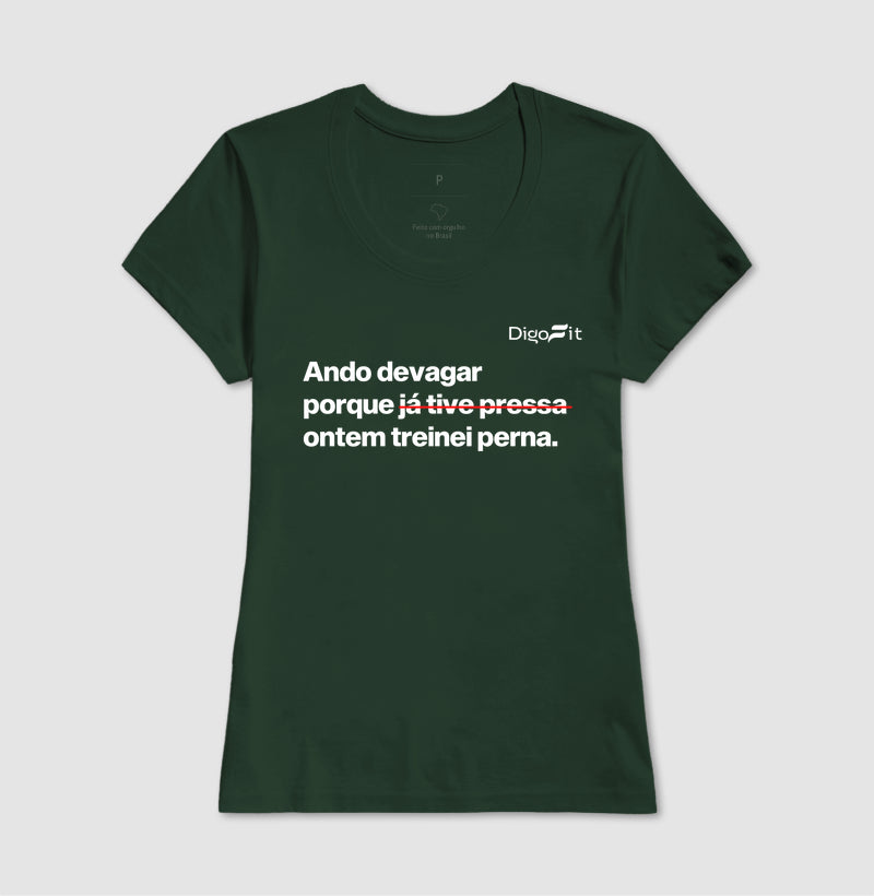CAMISETA ACADEMIA ONTEM EU TREINEI PERNA