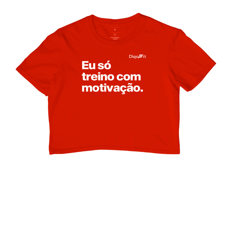 CROPPED ACADEMIA EU SÓ TREINO COM MOTIVAÇÃO