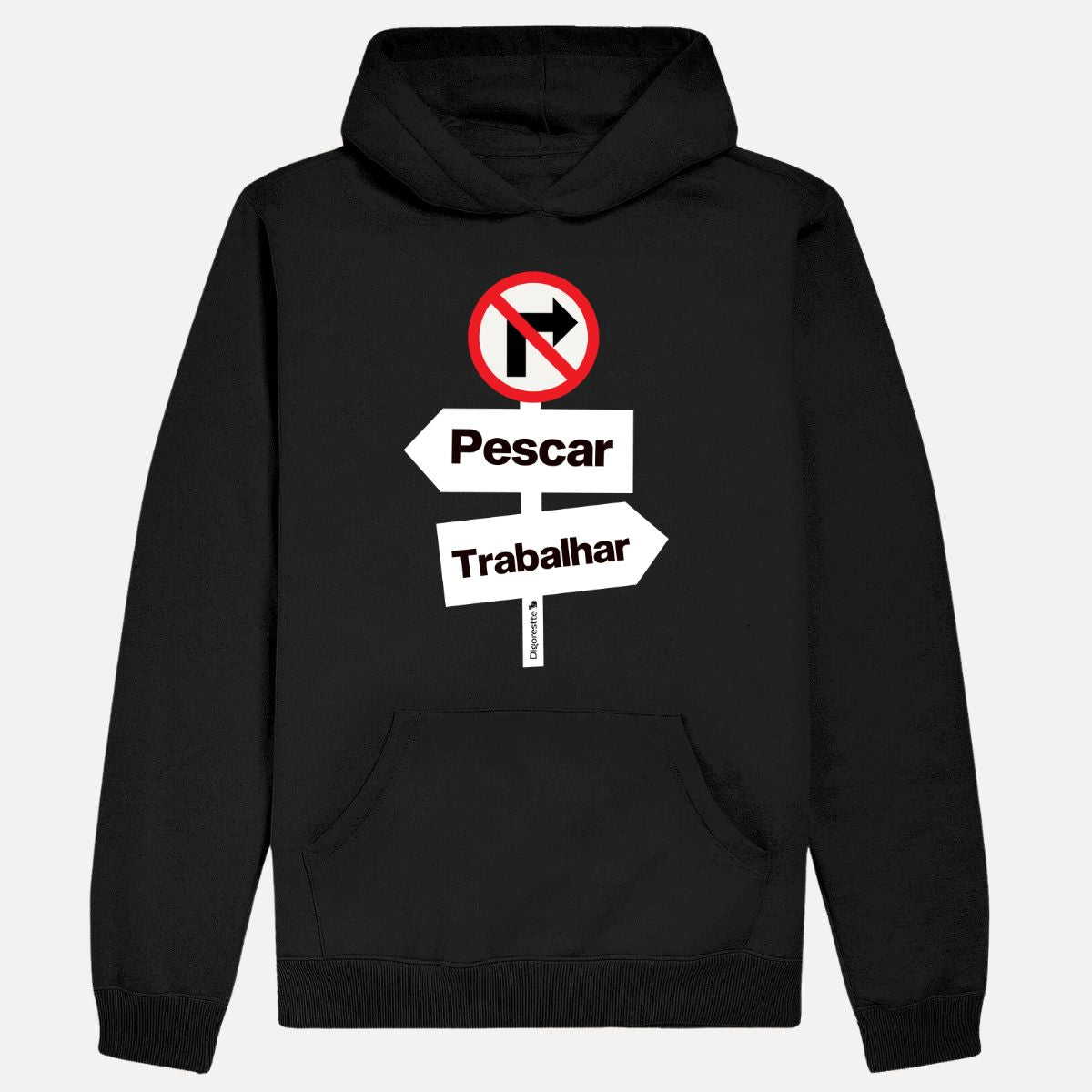 MOLETOM PROIBIDO TRABALHAR