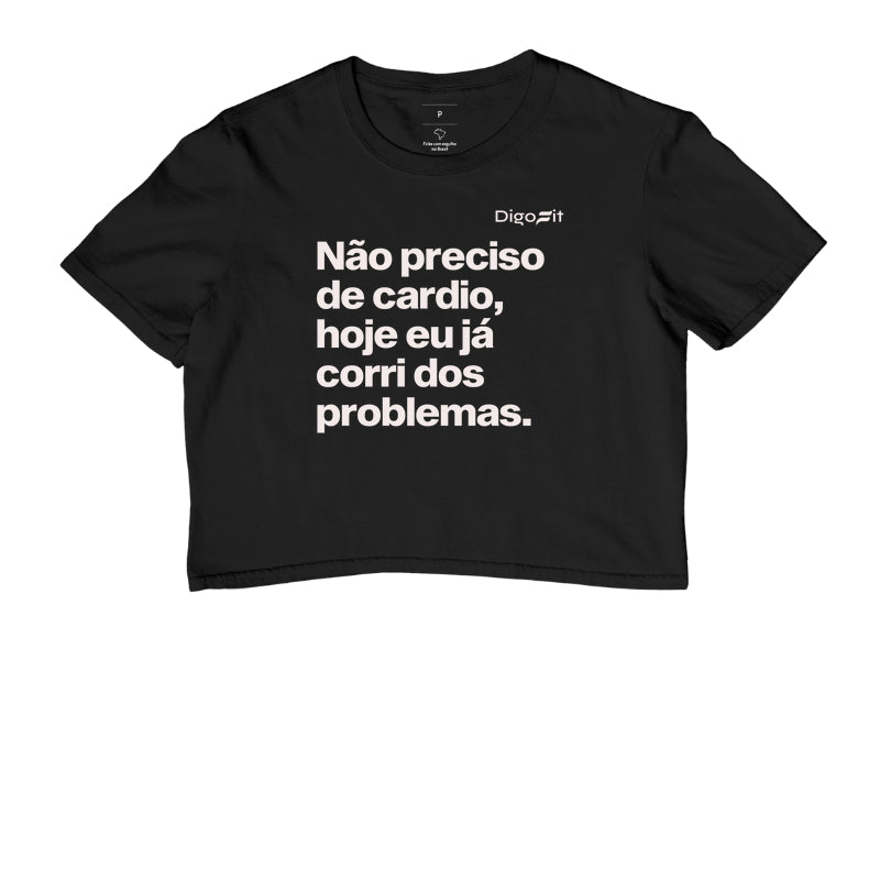 CROPPED ACADEMIA HOJE EU CORRI DOS PROBLEMAS