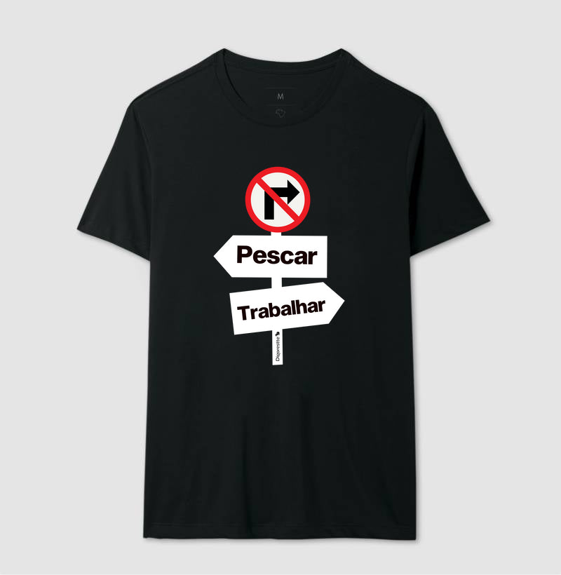 CAMISETA PROIBIDO TRABALHAR