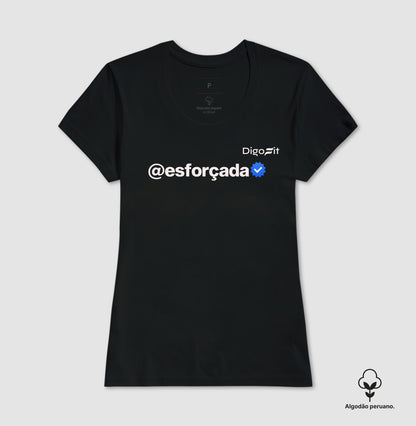 CAMISETA ALGODÃO PERUANO ACADEMIA VERIFICADA COMO ESFORÇADA