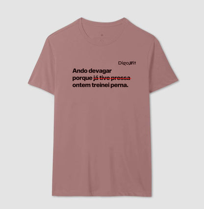 CAMISETA ACADEMIA ONTEM EU TREINEI PERNA