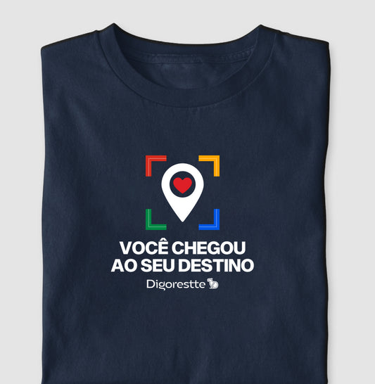 CAMISETA CARNAVAL VOCÊ CHEGOU AO SEU DESTINO