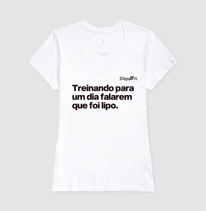 CAMISETA ACADEMIA TREINANDO PARA DIZEREM QUE FOI LIPO