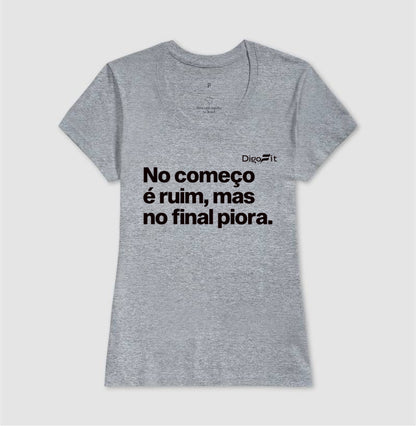 CAMISETA ACADEMIA NO COMEÇO É RUIM MAS NO FINAL PIORA