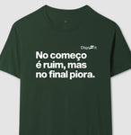 CAMISETA ACADEMIA NO COMEÇO É RUIM MAS NO FINAL PIORA
