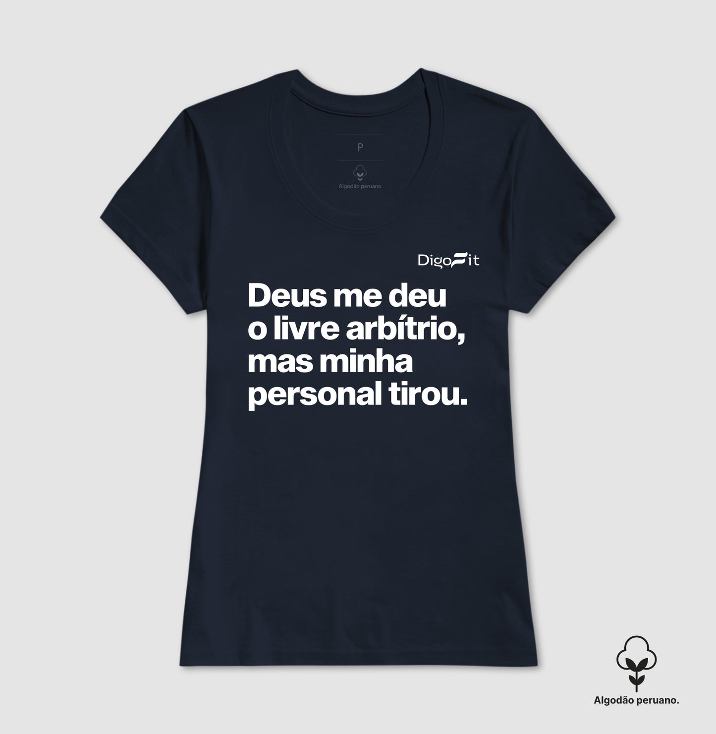 CAMISETA ALGODÃO PERUANO ACADEMIA MINHA PERSONAL TIROU MEU LIVRE ARBÍTRIO