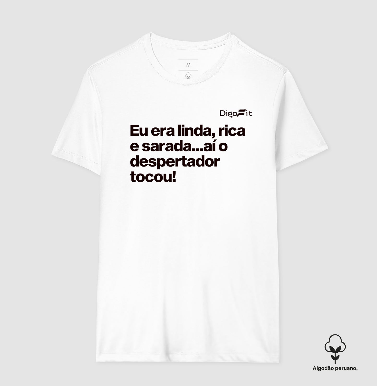 CAMISETA ALGODÃO PERUANO ACADEMIA LINDA RICA E SARADA