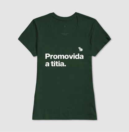 CAMISETA PROMOVIDA A TITIA
