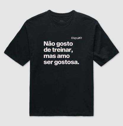 OVERSIZED ACADEMIA NÃO GOSTO DE TREINAR MAS AMO SER GOSTOSA