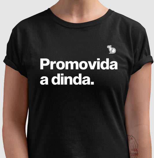 CAMISETA PROMOVIDA A DINDA