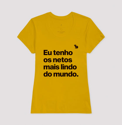 CAMISETA EU TENHO OS NETOS MAIS LINDOS