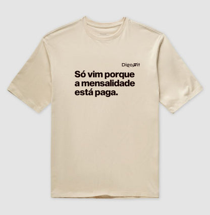 OVERSIZED ACADEMIA SÓ VIM PORQUE A MENSALIDADE ESTÁ PAGA