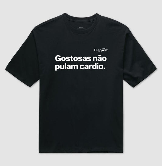 OVERSIZED ACADEMIA GOSTOSAS NÃO PULAM CARDIO