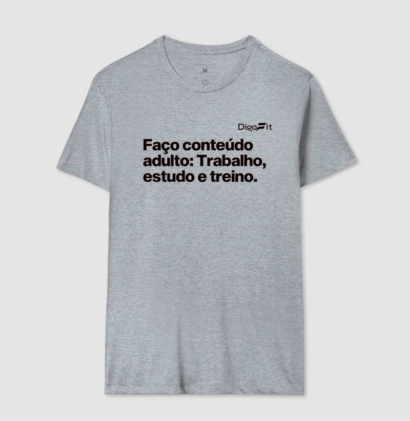 CAMISETA ACADEMIA EU FAÇO CONTEÚDO ADULTO