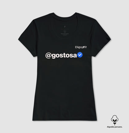 CAMISETA ALGODÃO PERUANO ACADEMIA VERIFICADA COMO UMA GOSTOSA