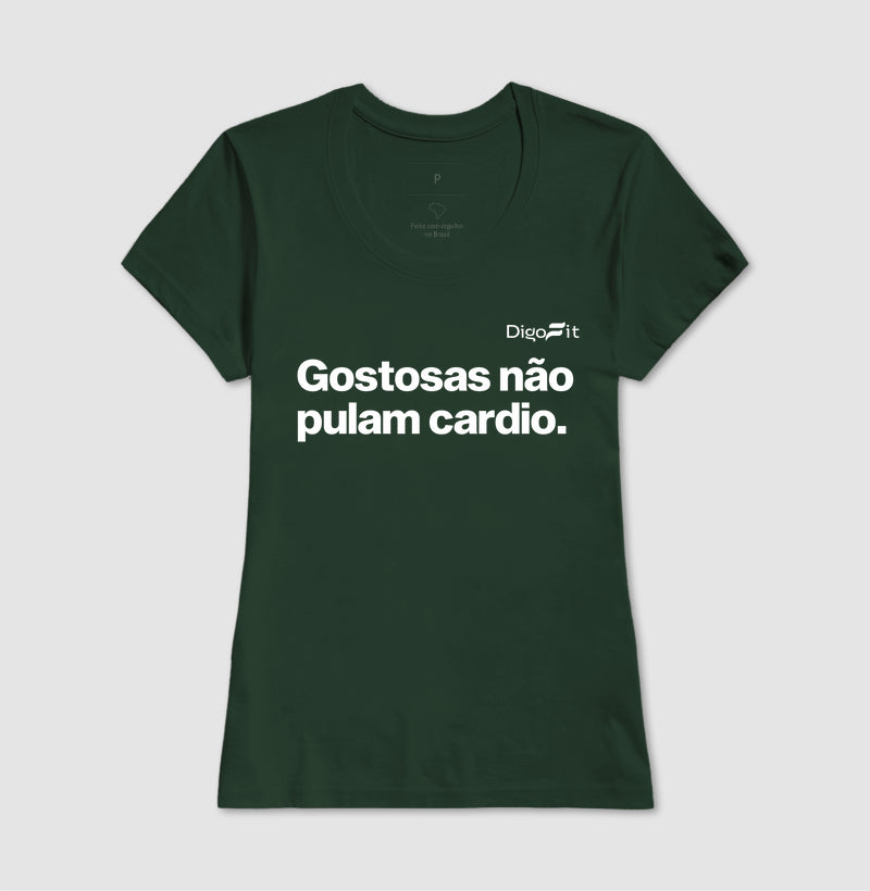 CAMISETA ACADEMIA GOSTOSAS NÃO PULAM CARDIO
