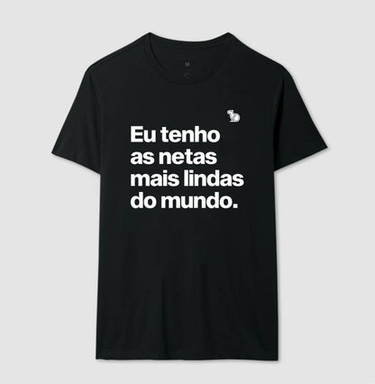 CAMISETA EU TENHO NETAS LINDAS