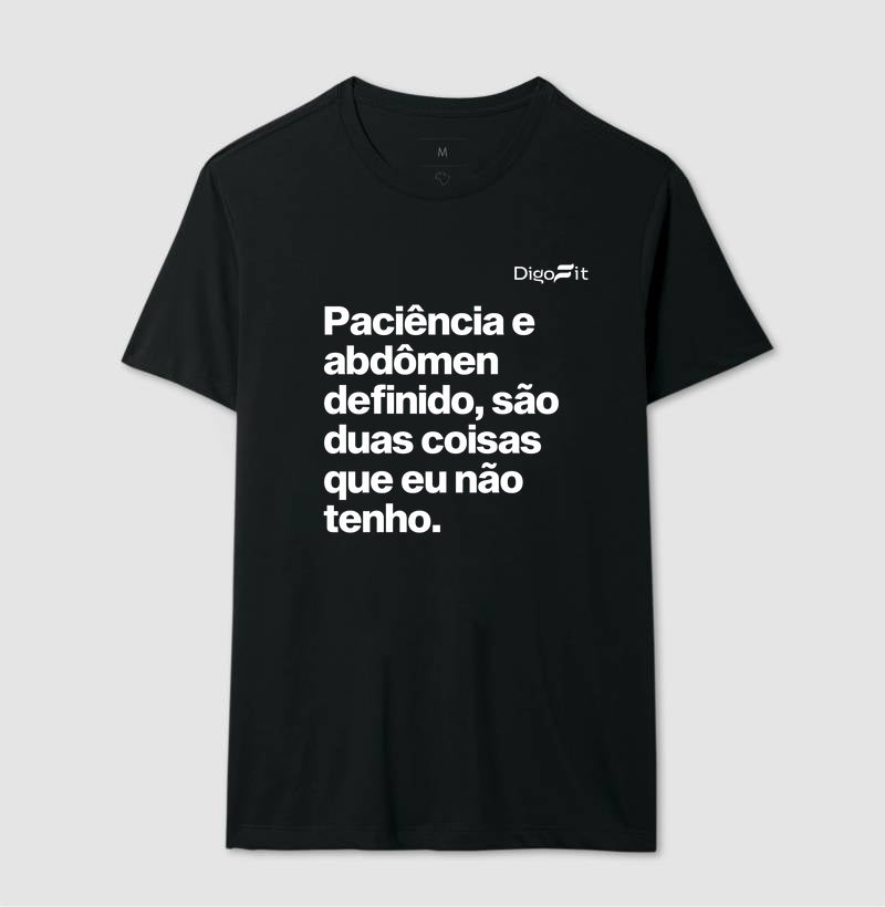 CAMISETA ACADEMIA PACIÊNCIA E ABDÔMEN DEFINIDO
