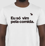 CAMISETA CASAL SÓ VIM PELA COMIDA