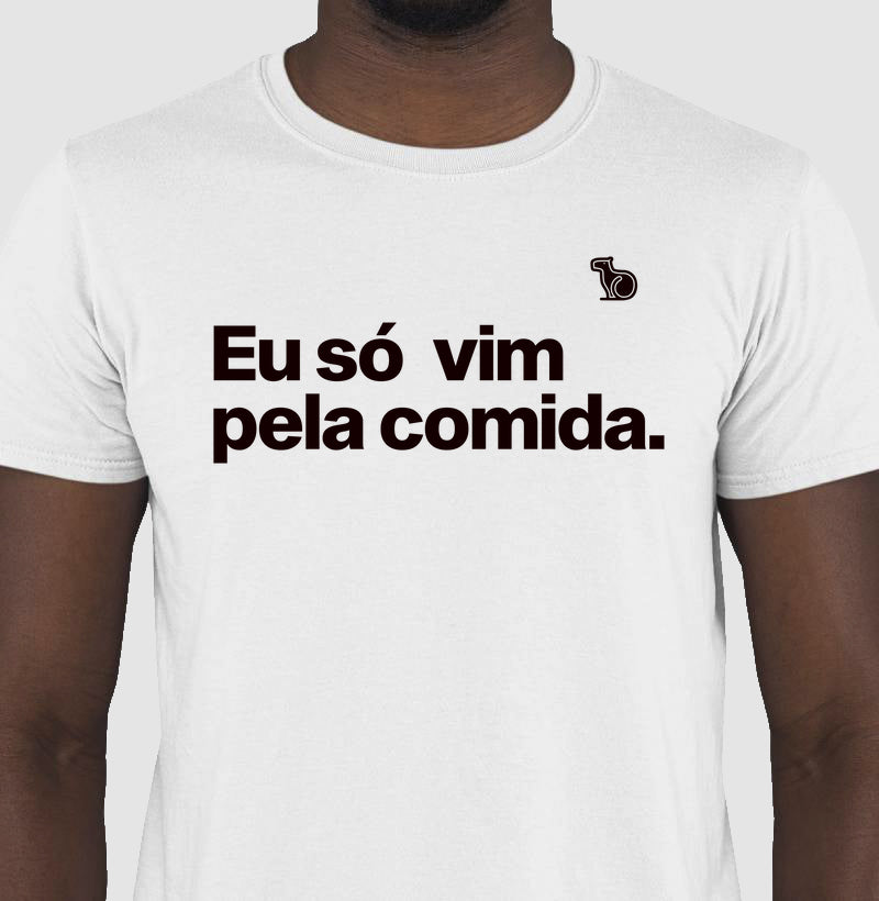 CAMISETA CASAL SÓ VIM PELA COMIDA