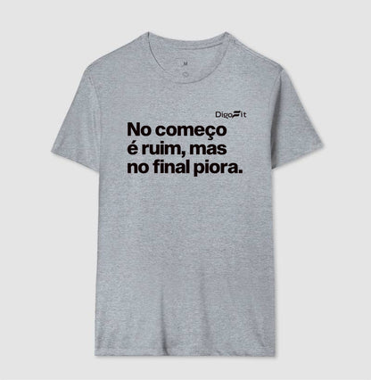 CAMISETA ACADEMIA NO COMEÇO É RUIM MAS NO FINAL PIORA