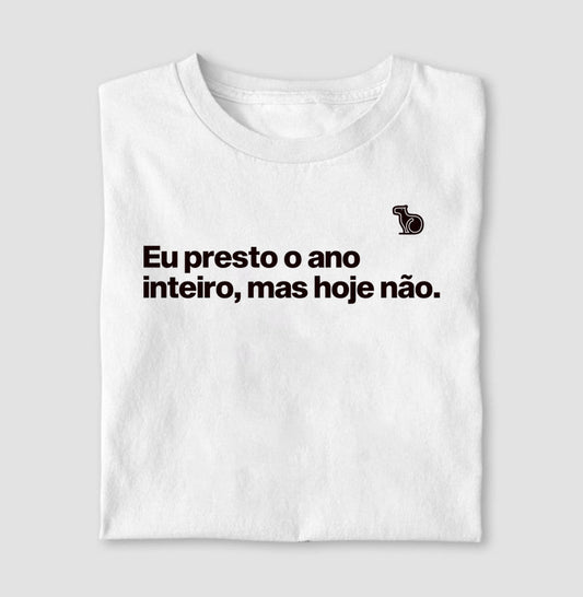 CAMISETA CARNAVAL EU PRESTO O ANO TODO